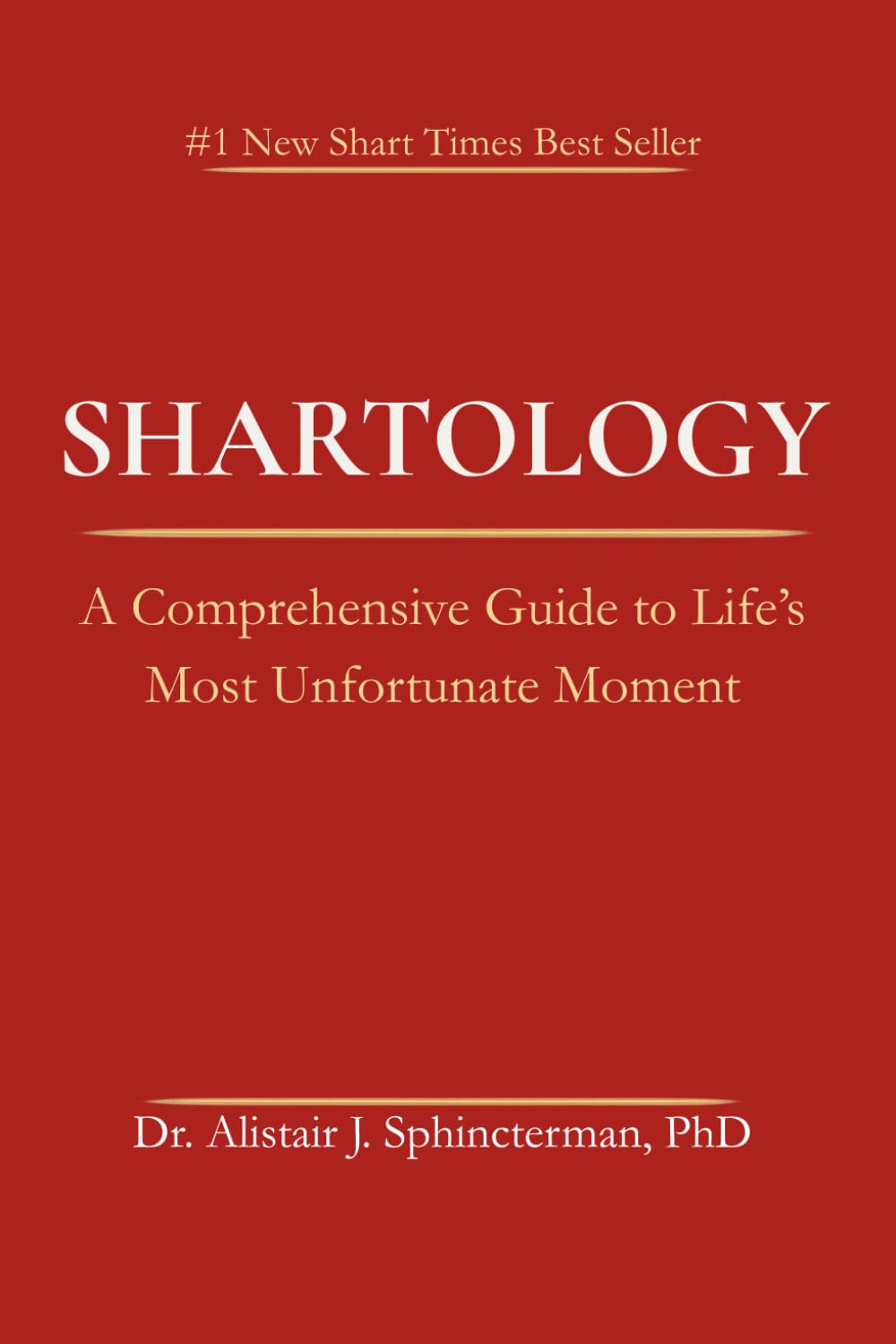 Shartology: A Comprehensive Guide to Life’s Most Unfortunate Moment