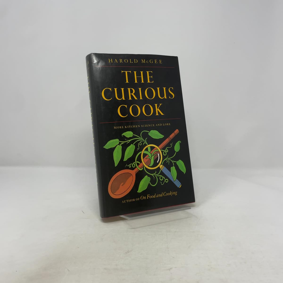 The Curious Cook: More Kitchen Science and Lore