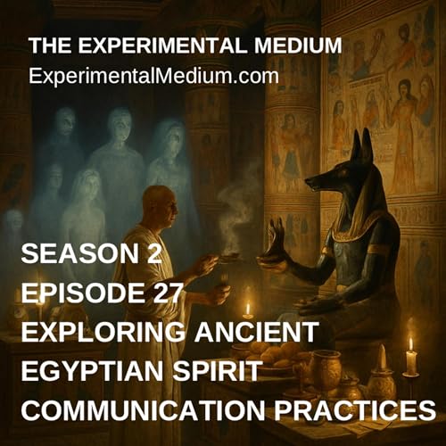 Exploring Ancient Egyptian Spirit Communication Practices