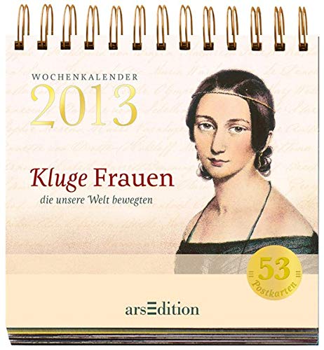 Kluge Frauen -- Postkartenkalender 2013