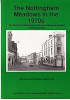 The Meadows in the 1970s 0946245967 Book Cover