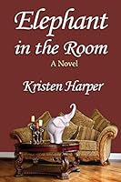 Elephant in the Room 0997589876 Book Cover