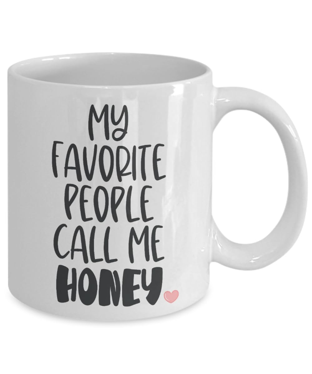 My Favorite People Call Me Honey, Honey Grandma Gifts, Honey Mug, Gift for Grandma, Honey Cup, Honey Gift, Gift for Honey, Grandparent Gift