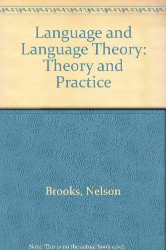 Language and Language Learning: Theory and Prac... 0155492322 Book Cover