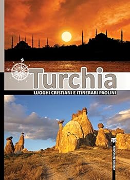 Paperback Turchia: Luoghi Cristiani E Itinerari Paolini [Italian] Book