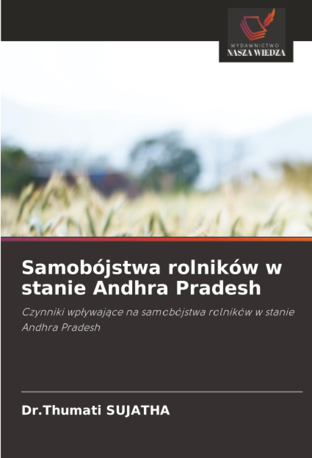 Samobójstwa rolników w stanie Andhra Pradesh: Czynniki wpływające na samobójstwa rolników w stanie Andhra Pradesh