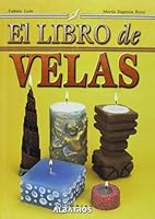 El libro de Velas/ The Book of Candles 9502409728 Book Cover