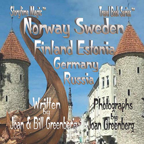 Norway, Sweden, Finland, Estonia, Germany, Russia: Travel Book Series (Storytime Magic)
