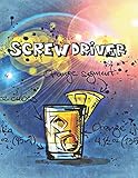 Screwdriver: Cocktailrezepte (German Edition)