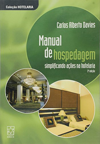 Manual de Hospedagem. Simplificando Ações na Hotelaria