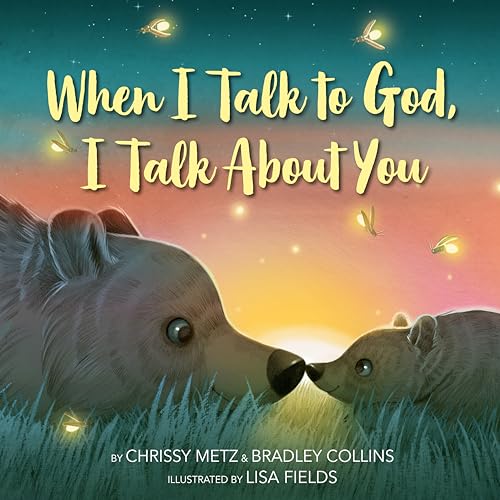 Image of When I Talk to God, I Talk About You