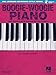 Boogie-Woogie Piano: Hal Leonard Keyboard Style Series