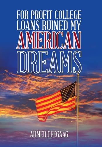 For-Profit College Loans Ruined My American Dreams