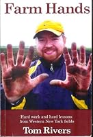 Farm Hands, hard work and hard lessons from Western New York fields B003VOTCFQ Book Cover
