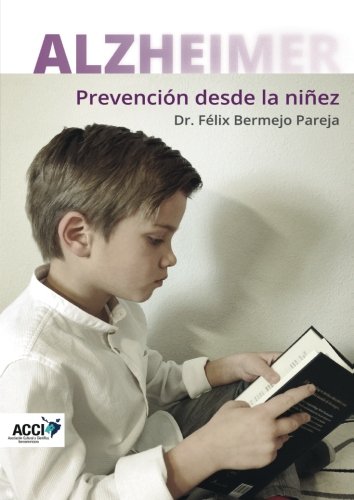 ALZHEIMER - Prevención desde la niñez (ACCI)