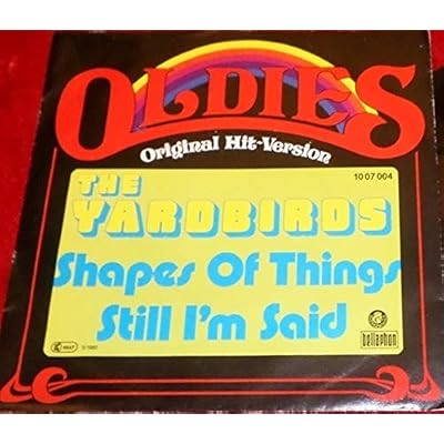 Shapes Of Things / Still I'm Sad