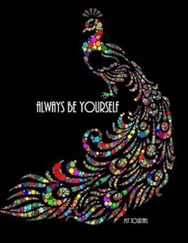 Paperback Always Be Yourself: An Inspirational Notebook/Journal with 110 Lined Pages (8.5 x 11) (My Journal is Your Journal) Book