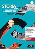  Storia è... fatti, collegamenti, interpretazioni. Percorsi personalizzati di storia. Per i Licei. Con e-book. Con espansione online (Vol. 2)