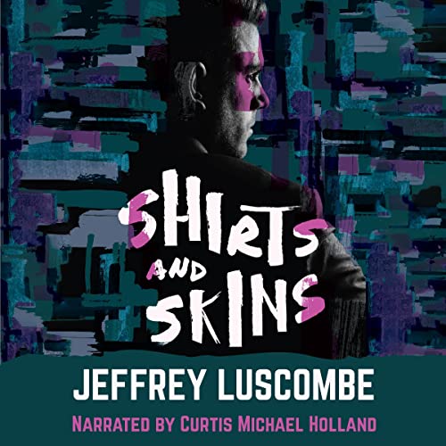 Shirts and Skins by Jeffrey Luscombe episode artwork