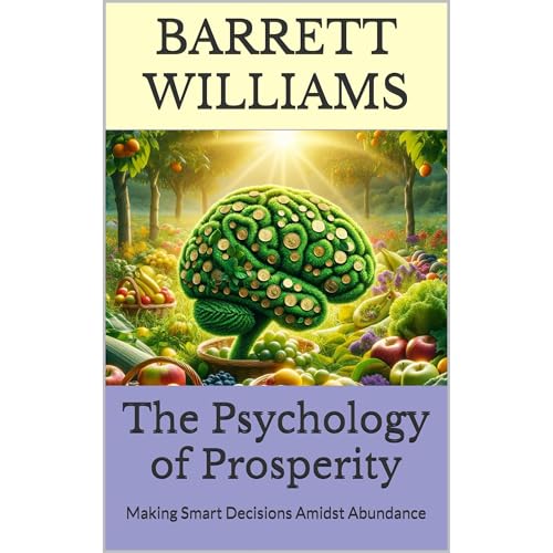 The Psychology of Prosperity by Barrett Williams, ChatGPT ChatGPT episode artwork