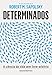 Determinados: A ciência da vida sem livre-arbítrio