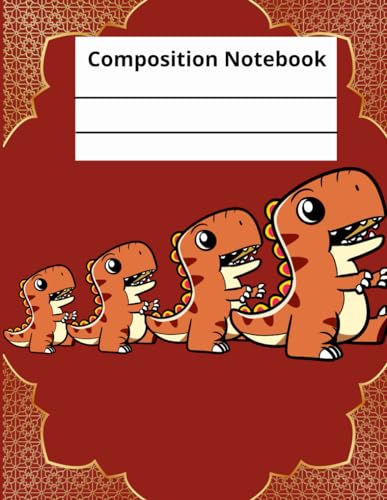Dinosaur Comoposition Notebook: Dinosaur Notebook College Journal