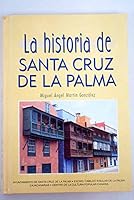 La historia de Santa Cruz de La Palma (La historia de los municipios canarios) 8479262621 Book Cover