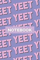Notebook: Yeet Pink Black Typography Meme Pattern 1795457120 Book Cover