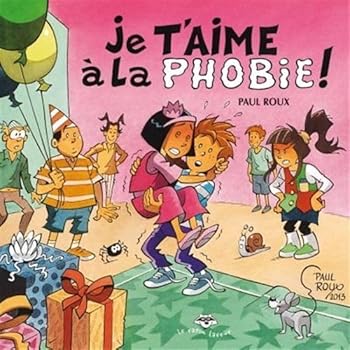 Je T'Aime a la Phobie