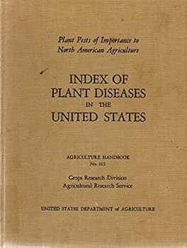Index of Plant Diseases in the United States (Plant Pests of Importance to North American Agriculture