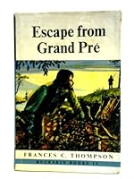 Escape from Grand Pre B001UL8UIM Book Cover