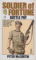 Soldier of Fortune No 9: Battle Pay 0505512335 Book Cover
