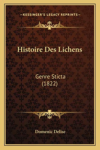Histoire Des Lichens: Genre Sticta (1822)