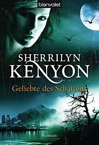 Geliebte des Schattens: Roman (Dark Hunter-Serie, Band 7)