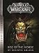 World of Warcraft: Rise of the Horde (Warcraft: Blizzard Legends)