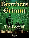 buffalo boots retro  The Boot of Buffalo Leather (Grimm\'s Fairy Tales) (English Edition)