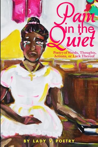 Pain in the Quiet