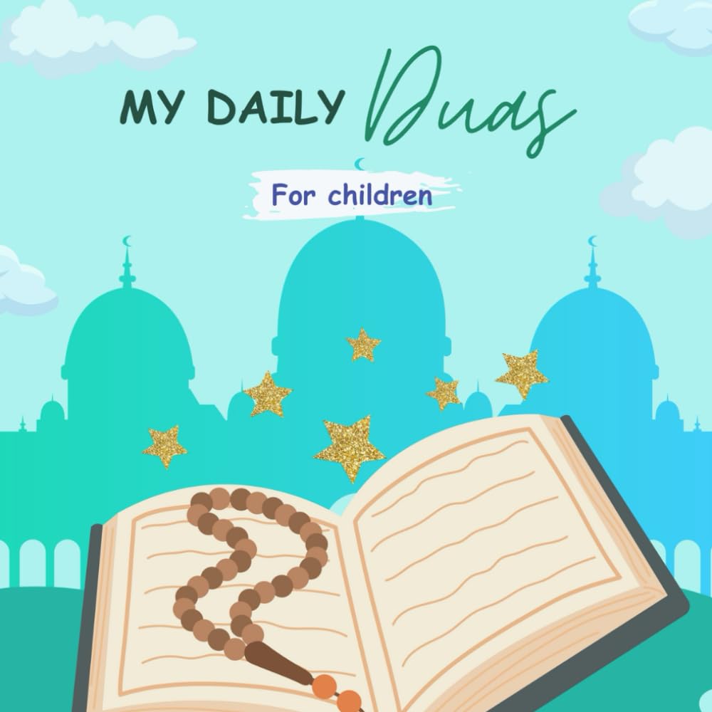 My Daily Duas (Islamic book for kids)