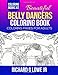 Beautiful Belly Dancers Coloring Book: Coloring Pages for Adults (Coloring Books) (Volume 2)