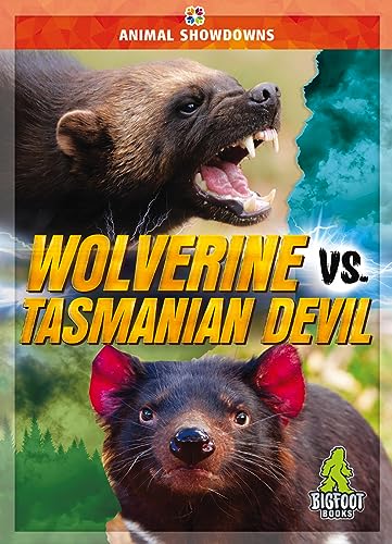 Wolverine vs. Tasmanian Devil (Animal Showdowns)