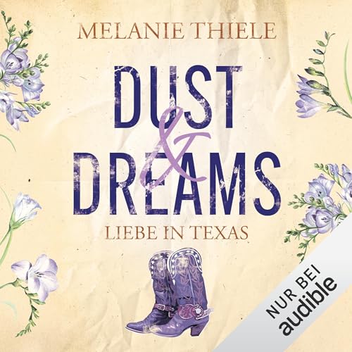 Dust & Dreams Audiolivro Por Melanie Thiele capa