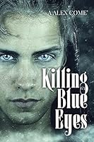 Killing Blue Eyes 1563153408 Book Cover