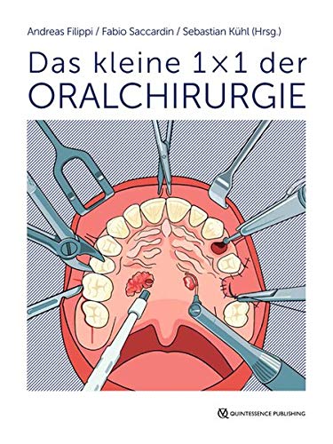 Preisvergleich Produktbild Das kleine 1 x 1 der Oralchirurgie