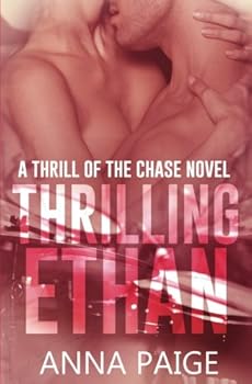 Thrilling Ethan (Thrill of the Chase) - Book #2 of the Thrill of the Chase