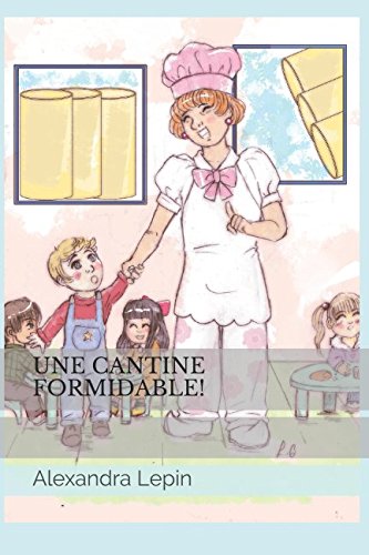 Preisvergleich Produktbild UNE CANTINE FORMIDABLE !
