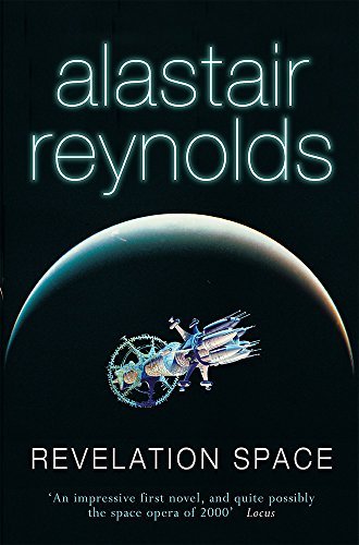 Revelation Space by Alastair Reynolds (2008-12-11)