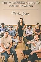 The Millennial Guide to Public Speaking 1722372664 Book Cover