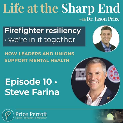 10 &bull; Firefighter resiliency - we're in it together