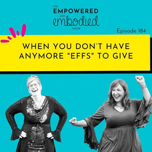 When You Do (or Don&rsquo;t) Have Anymore "Effs" To Give