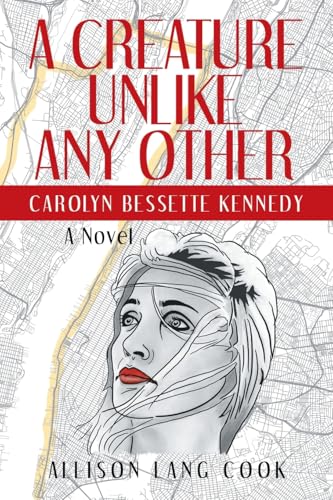 A Creature Unlike Any Other: Carolyn Bessette Kennedy für 24,99 EUR bei amazon.de Bild: A Creature Unlike Any Other: Carolyn Bessette Kennedy für 24,99 EUR bei amazon.de